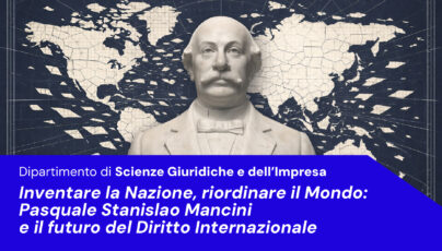 Inventare la Nazione, riordinare il Mondo: seminario su Pasquale Stanislao Mancini