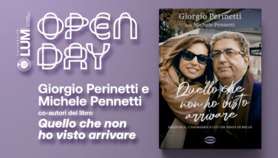 Open Day LUM: Giorgio Perinetti e Michele Pennetti presentano il libro “Quello che non ho visto arrivare”