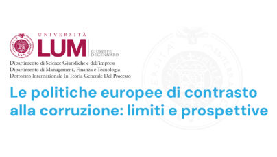 Le politiche europee di contrasto alla corruzione: limiti e prospettive in un convegno alla LUM