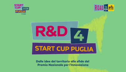 R&D 4 – Start Cup Puglia: al via il percorso “Road to PNI 2026”