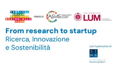 Festival dello Sviluppo Sostenibile 2026 alla LUM: Ricerca, Innovazione e Sostenibilità al centro dell’evento “From research to startup”