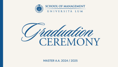 Graduation Ceremony della LUM School of Management: il 29 maggio la cerimonia di consegna dei diplomi