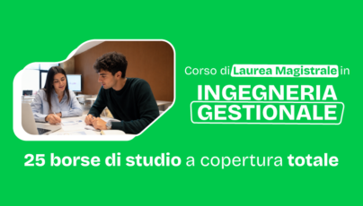 25 esoneri totali per il Corso di Laurea Magistrale in Ingegneria Gestionale della LUM